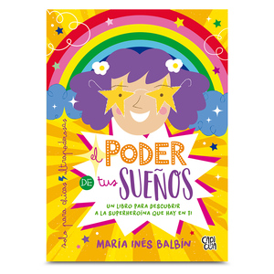 Libro El Poder de tus Sueños  María Inés Balbín Libro El Poder de tus Sueños  María Inés Balbín