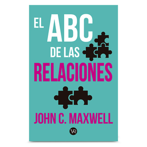 Libro El ABC de las Relaciones John C. Maxwell
