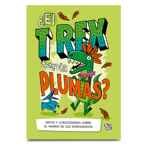 Libro El T-rex Tenía Plumas Thomas Canavan
