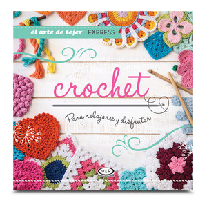 Libro Crochet para Relajarse y Disfrutar