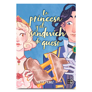 Libro La Princesa y el Sándwich de Queso VR Editoras Libro La Princesa y el Sándwich de Queso VR Editoras