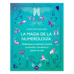 La Magia de la Numerología La Magia de la Numerología
