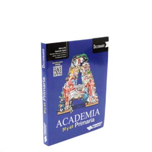 DICCIONARIO ACADEMIA 3RO Y 4TO PRIMARIA DICCIONARIO ACADEMIA 3RO Y 4TO PRIMARIA